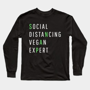 Funny Vegan Social Distancing Expert Long Sleeve T-Shirt